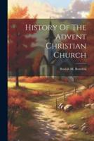 History Of The Advent Christian Church