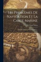 Les Problèmes De Navigation Et La Carte Marine