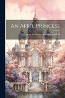 An April Princess