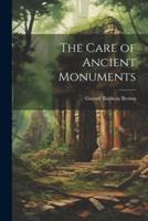 The Care of Ancient Monuments