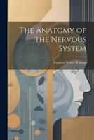 The Anatomy of the Nervous System