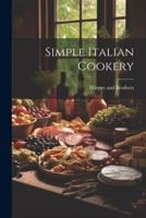 Simple Italian Cookery