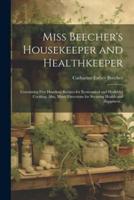 Miss Beecher's Housekeeper and Healthkeeper