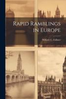 Rapid Ramblings in Europe