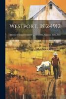 Westport, 1812-1912