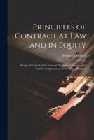 Principles of Contract at Law and in Equity