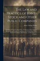 The Law and Practice of Joint-Stock and Other Public Companies