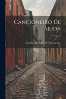 Cancioneiro De Ajuda; Volume 1