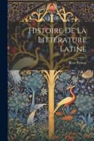 Histoire De La Littérature Latine