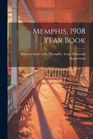 Memphis, 1908 Year Book