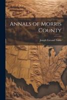 Annals of Morris County
