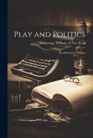 Play and Politics