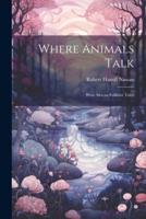 Where Animals Talk