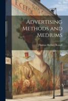 Advertising Methods and Mediums