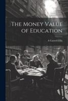 The Money Value of Education