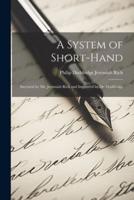 A System of Short-Hand