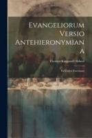 Evangeliorum Versio Antehieronymiana