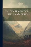 The Statement of Stella Maberly;