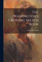 The Washington's Crossing Sketch Book