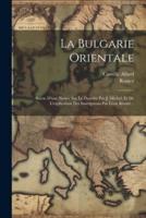 La Bulgarie Orientale