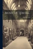 Musée De Tébessa...