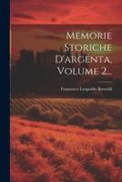 Memorie Storiche D'argenta, Volume 2...