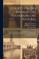 Collection Des Voyages Des Souverains Des Pays-Bas