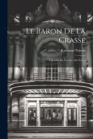 Le Baron De La Crasse