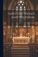 Saints Of Wessex And Wiltshire