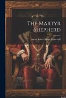 The Martyr Shepherd