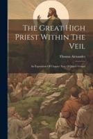 The Great High Priest Within The Veil