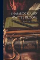Shamrock and Wattle Bloom