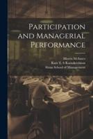 Participation and Managerial Performance