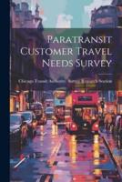 Paratransit Customer Travel Needs Survey