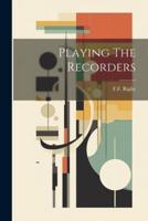 Playing The Recorders