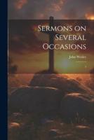 Sermons on Several Occasions