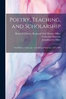 Poetry, Teaching, and Scholarship