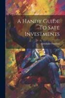 A Handy Guide To Safe Investments