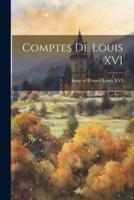 Comptes De Louis XVI