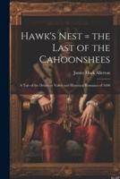 Hawk's Nest = the Last of the Cahoonshees