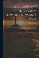 University Sermons New and Old