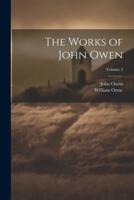 The Works of John Owen; Volume 2