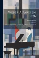 Weber À Paris En 1826