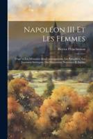 Napoléon III Et Les Femmes