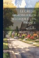Le Crédit Immobilier En Belgique Et En France