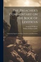 The Preacher's Commentary on the Book of Leviticus