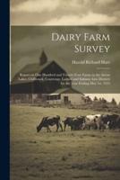 Dairy Farm Survey; Report on One Hundred and Twenty-Four Farms in the Arrow Lakes, Chilliwack, Courtenay, Ladner and Salmon Arm Districts for the Year Ending May 1St, 1921