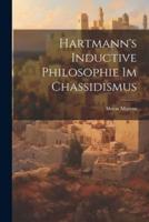 Hartmann's Inductive Philosophie Im Chassidismus