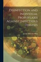 Disinfection and Individual Prophylaxis Against Infectious Diseases