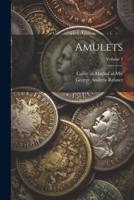 Amulets; Volume 1